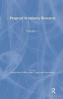 Carolyn Rovee-Collier, Lewis P. Lipsitt, Harlene Hayne - Progress in infancy Research, Inbunden