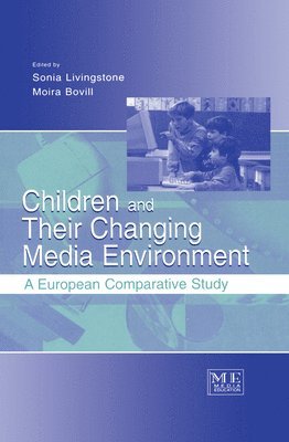 Children and Their Changing Media Environment 1
