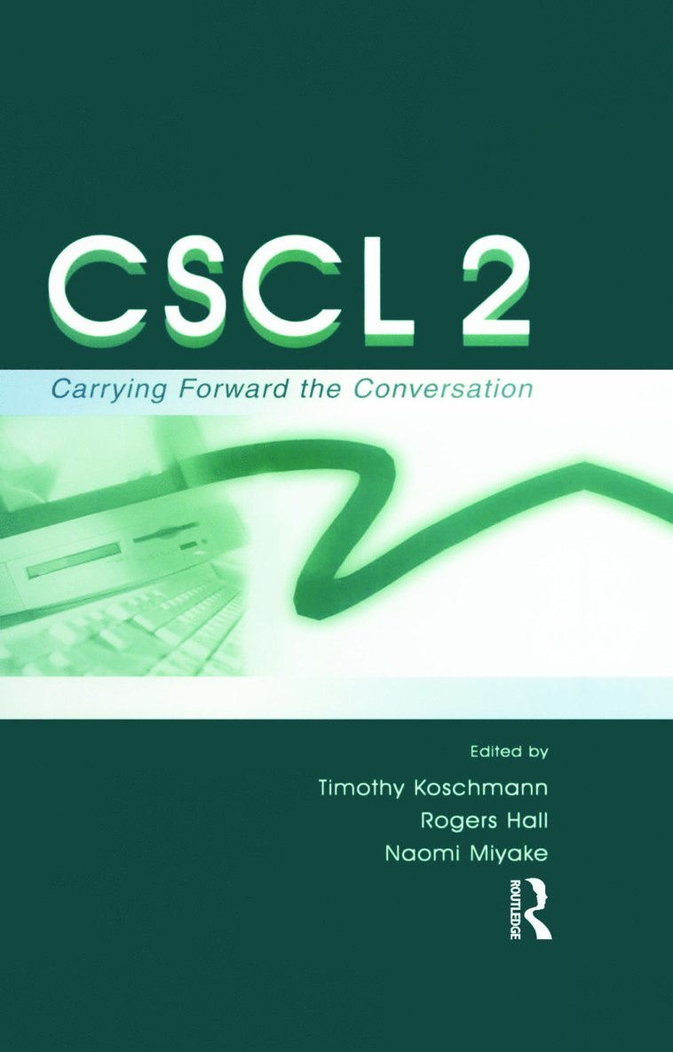 Timothy Koschmann, Rogers P. Hall, Naomi Miyake - Cscl 2, Inbunden