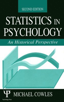 Michael Cowles - Statistics in Psychology, Häftad