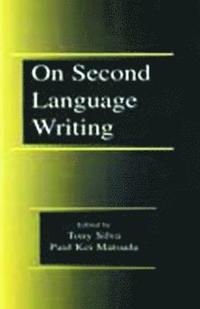 bokomslag On Second Language Writing