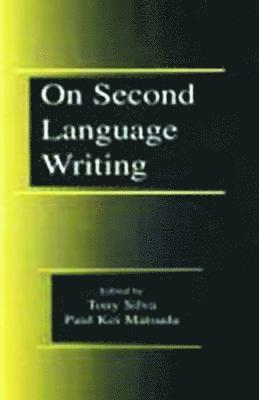 On Second Language Writing 1