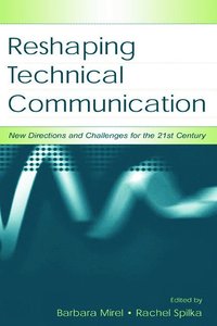 bokomslag Reshaping Technical Communication