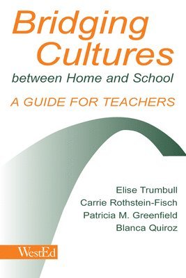 Bridging Cultures Between Home and School 1