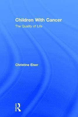 Christine Eiser - Children With Cancer, Inbunden