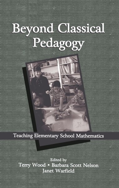 bokomslag Beyond Classical Pedagogy