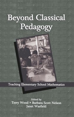 Beyond Classical Pedagogy