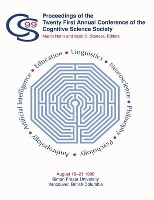 Proceedings of the Twenty-first Annual Conference of the Cognitive Science Society