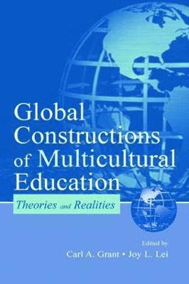 Global Constructions of Multicultural Education 1