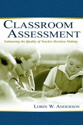 Lorin W. Anderson - Classroom Assessment, Häftad