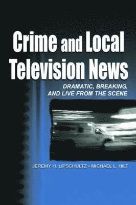Crime and Local Television News 1