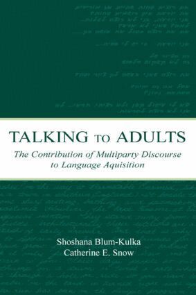 Shoshana Blum-Kulka, Catherine E. Snow - Talking to Adults, Inbunden