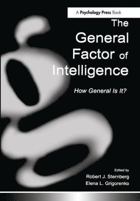 Robert J. Sternberg, Elena L. Grigorenko - General Factor of Intelligence, Inbunden
