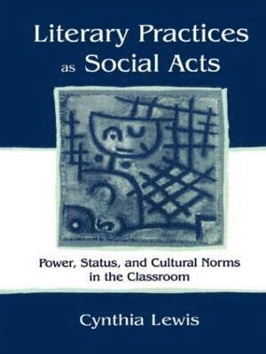 bokomslag Literary Practices As Social Acts