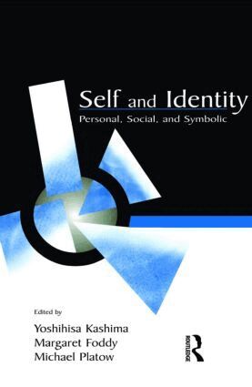 Yoshihisa Kashima, Margaret Foddy, Michael Platow - Self and Identity, Häftad