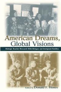 bokomslag American Dreams, Global Visions