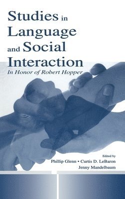 Studies in Language and Social Interaction 1