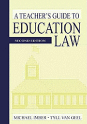 bokomslag A Teacher's Guide to Education Law