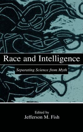 Jefferson M. Fish - Race and Intelligence, Inbunden