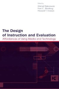 bokomslag The Design of Instruction and Evaluation