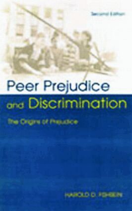 Harold D. Fishbein - Peer Prejudice and Discrimination, Häftad