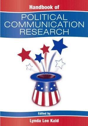 Lynda Lee Kaid - Handbook of Political Communication Research, Inbunden