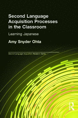 Second Language Acquisition Processes in the Classroom 1