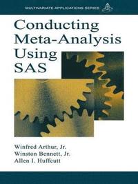bokomslag Conducting Meta-Analysis Using SAS