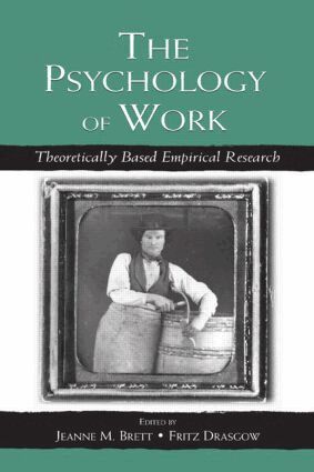 Jeanne M. Brett, Fritz Drasgow - Psychology of Work, Inbunden