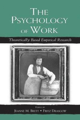 The Psychology of Work 1