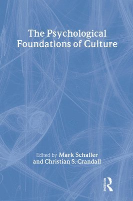 bokomslag The Psychological Foundations of Culture