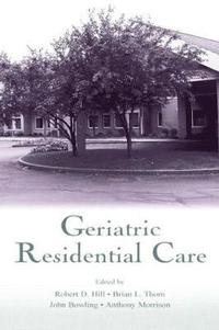 bokomslag Geriatric Residential Care