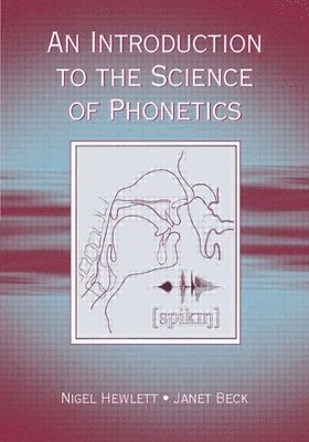 An Introduction to the Science of Phonetics 1