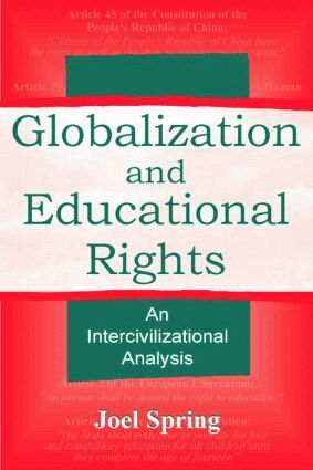 Joel Spring - Globalization and Educational Rights, Häftad