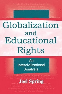 Joel Spring - Globalization and Educational Rights, Häftad
