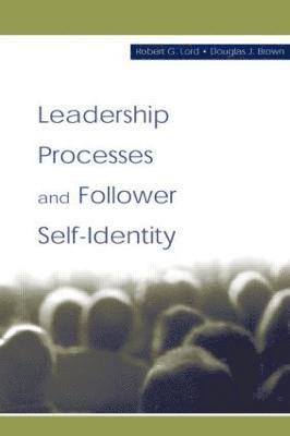 Leadership Processes and Follower Self-identity 1