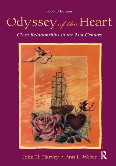 John H. Harvey, Ann L. Weber - Odyssey of the Heart, Häftad