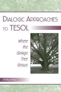 bokomslag Dialogic Approaches to TESOL