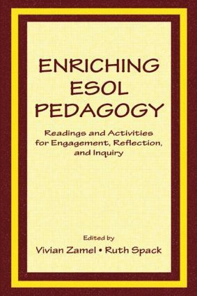 Vivian Zamel, Ruth Spack - Enriching Esol Pedagogy, Häftad