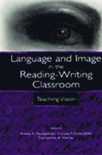 bokomslag Language and Image in the Reading-Writing Classroom