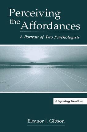 Eleanor J. Gibson - Perceiving the Affordances, Inbunden