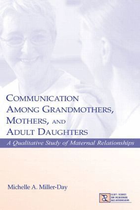 bokomslag Communication Among Grandmothers, Mothers, and Adult Daughters