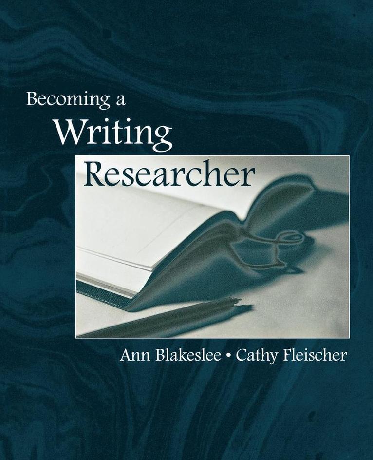 Becoming a Writing Researcher 1