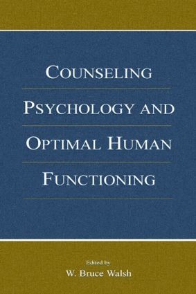 W. Bruce Walsh - Counseling Psychology and Optimal Human Functioning, Inbunden