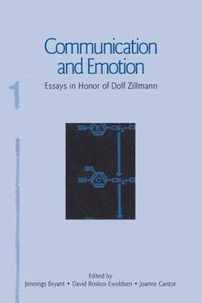 Jennings Bryant, David R. Roskos-Ewoldsen, Joanne Cantor - Communication and Emotion, Inbunden
