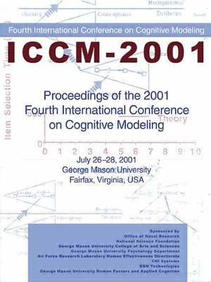 Proceedings of the 2001 Fourth International Conference on Cognitive Modeling 1