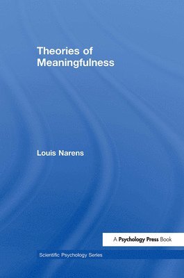 Theories of Meaningfulness 1