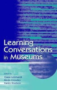 bokomslag Learning Conversations in Museums