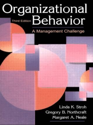 Linda K. Stroh, Gregory B. Northcraft, Margaret A. Neale, (Co-author) Mar Kern, (Co-author) Chr Langlands, Jerald Greenberg - Organizational Behavior, Häftad