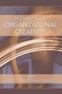 bokomslag Handbook of Organizational Creativity